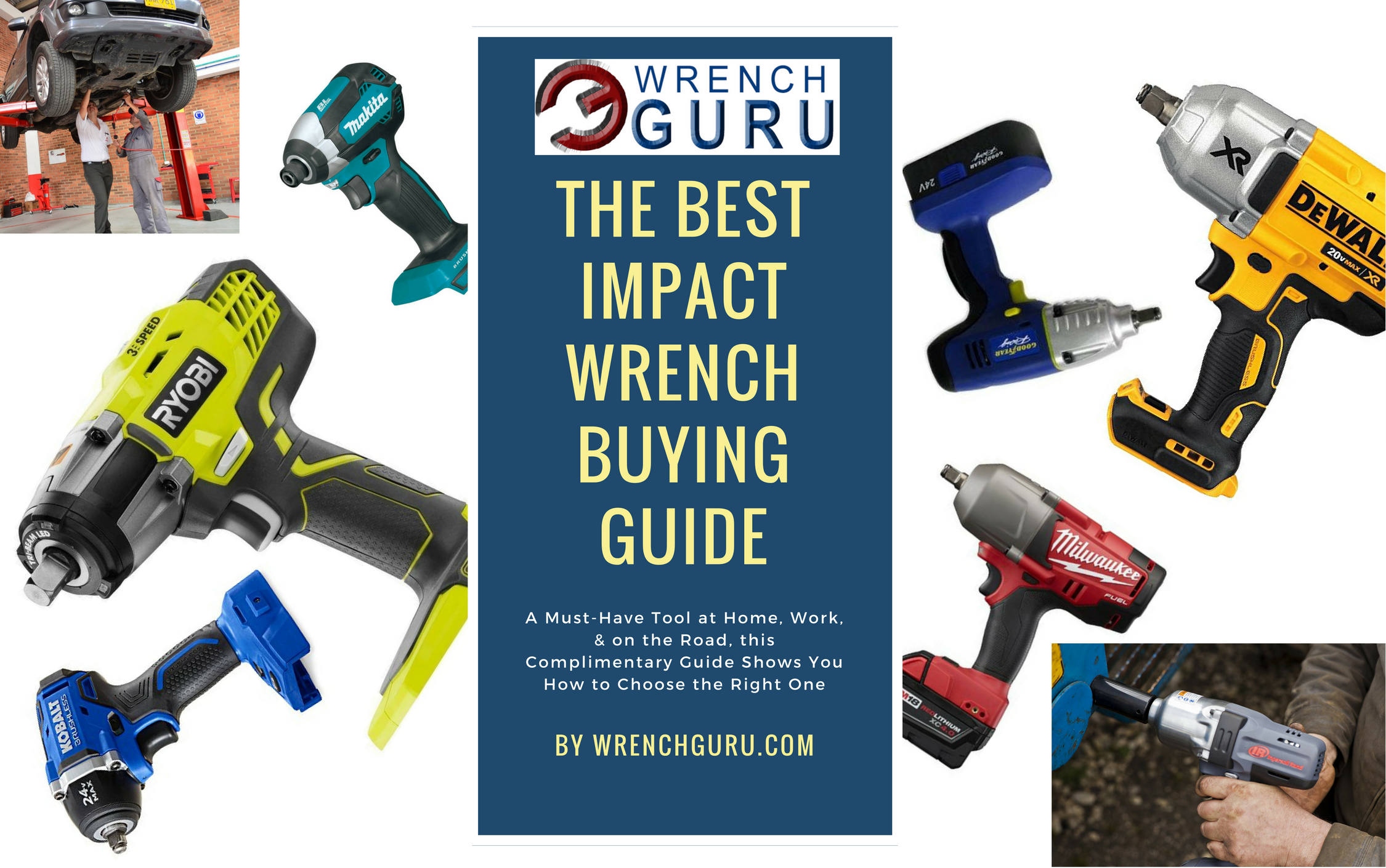 The Best Impact Wrench Buying Guide