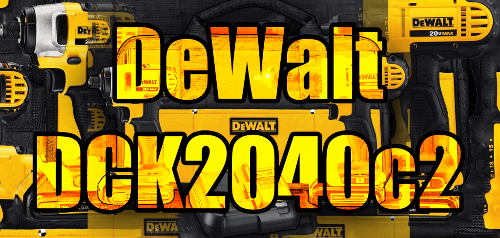 dewalt dck240c2 kit review